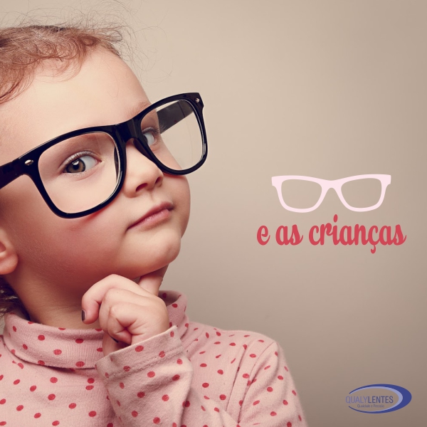 Como devem ser os óculos da criança?